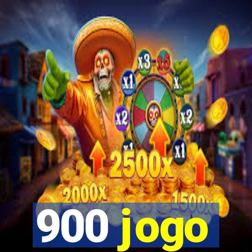 900 jogo